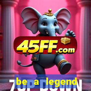 be a legend football unlimited money